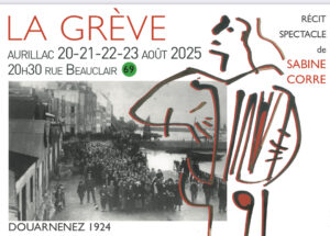 Affiche du spectacle "La Greve" de Sabine Corre